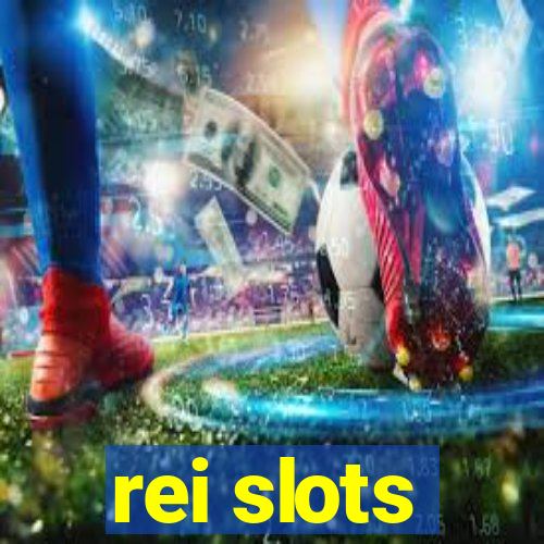 rei slots