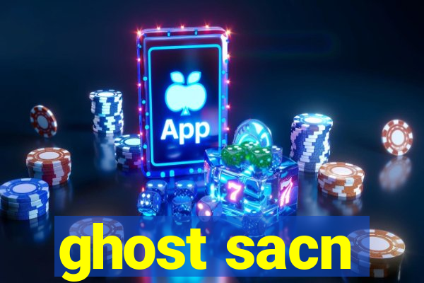 ghost sacn