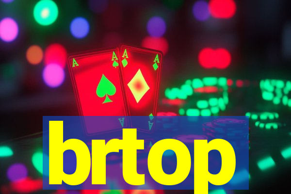 brtop