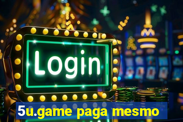 5u.game paga mesmo