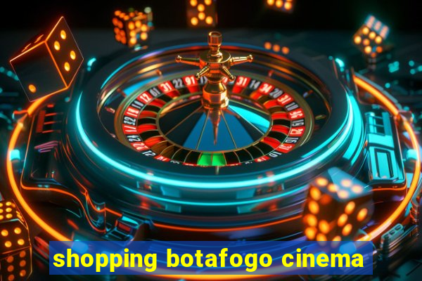 shopping botafogo cinema