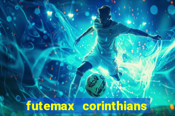 futemax corinthians e flamengo hoje