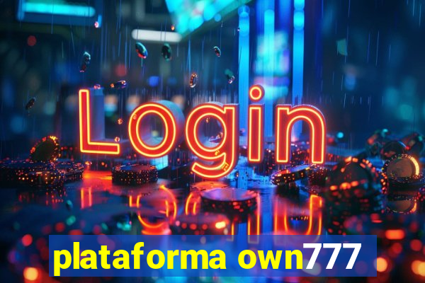 plataforma own777