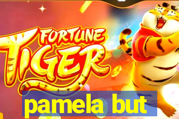 pamela but