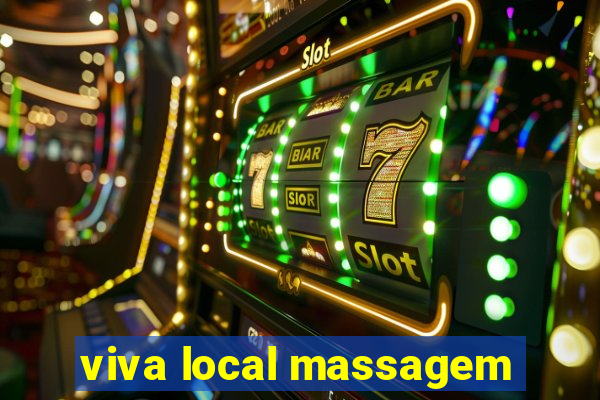 viva local massagem