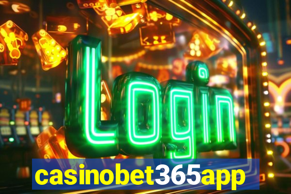 casinobet365app