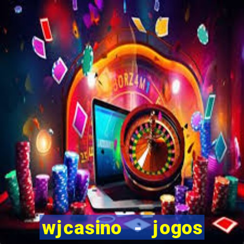 wjcasino - jogos slots premium