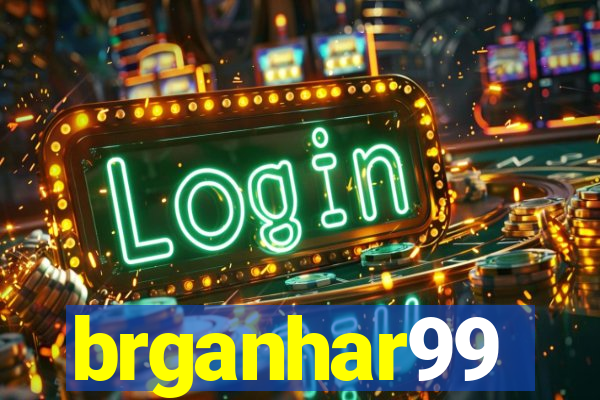 brganhar99