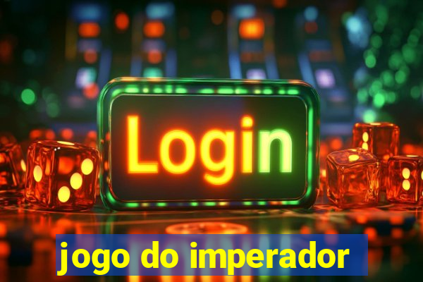 jogo do imperador