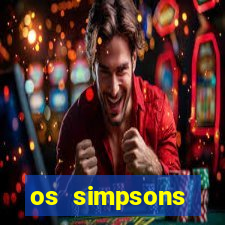 os simpsons completo dublado