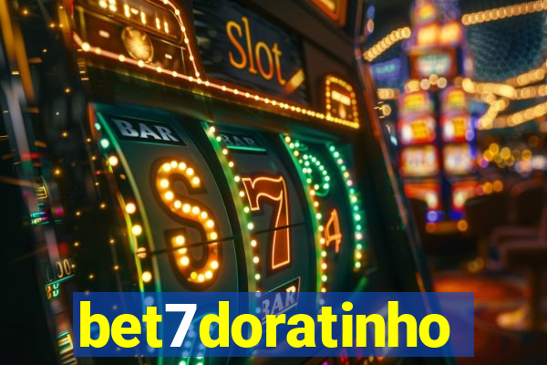 bet7doratinho