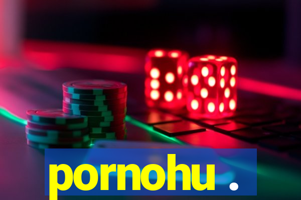 pornohu .