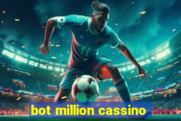 bot million cassino