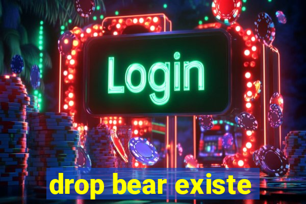 drop bear existe