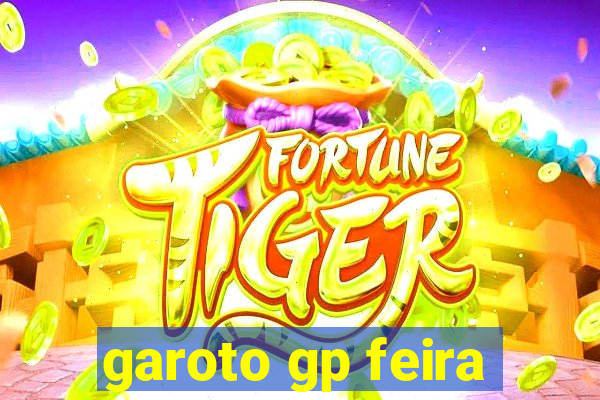 garoto gp feira