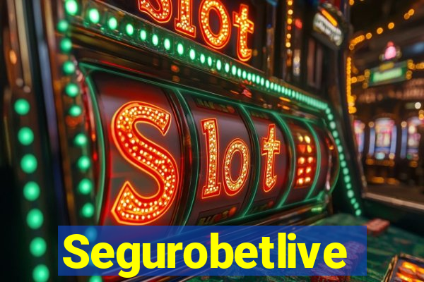 Segurobetlive