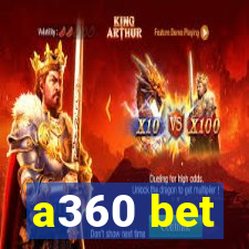 a360 bet