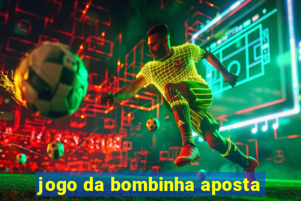 jogo da bombinha aposta