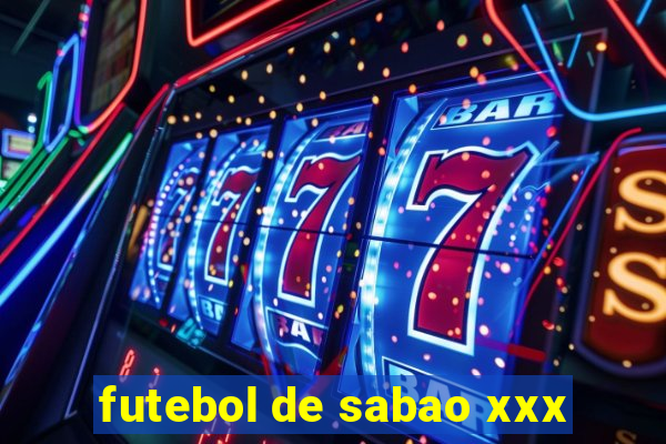 futebol de sabao xxx