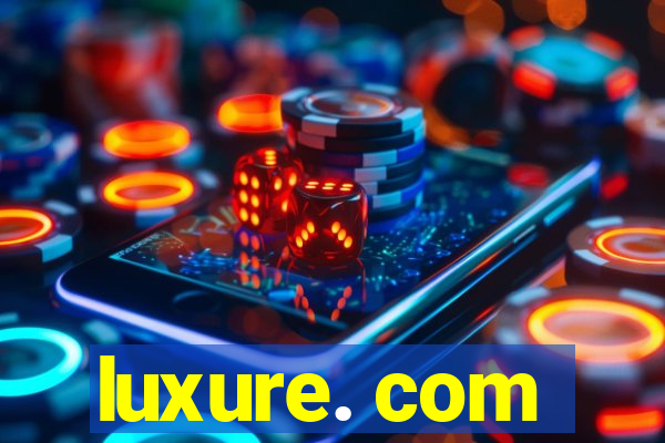 luxure. com