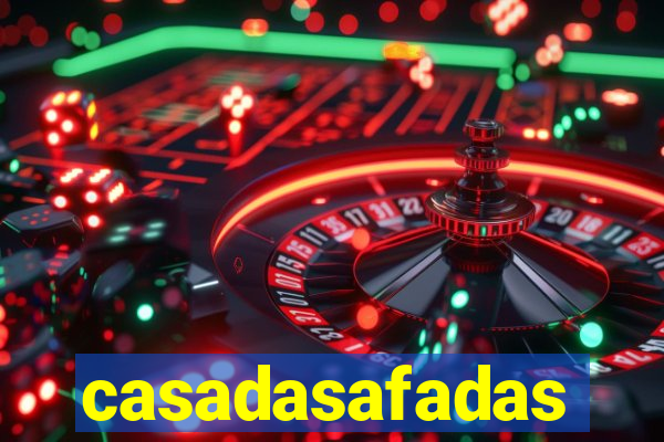 casadasafadas