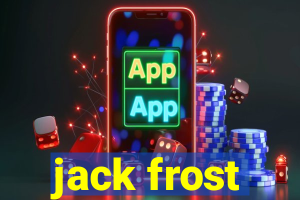 jack frost