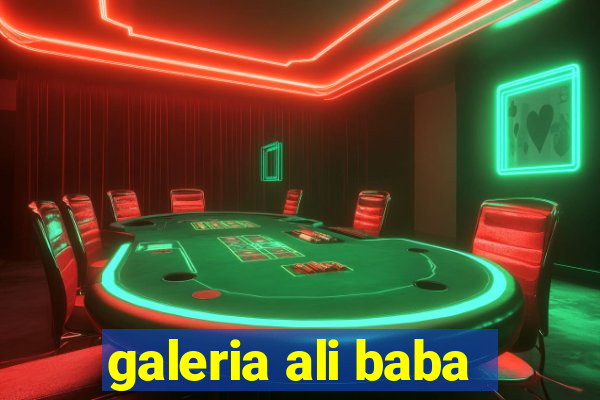 galeria ali baba