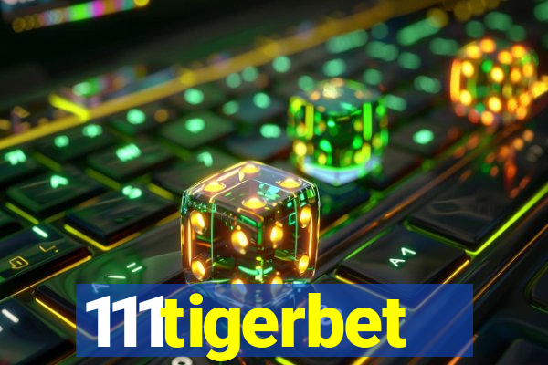 111tigerbet