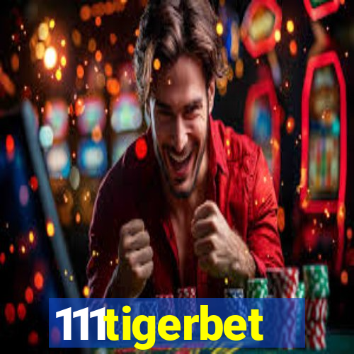 111tigerbet