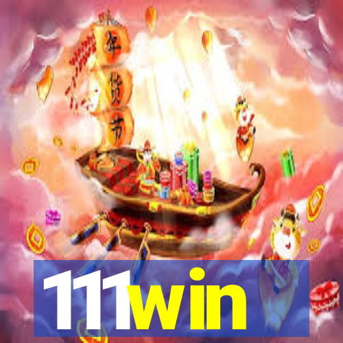 111win