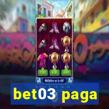 bet03 paga