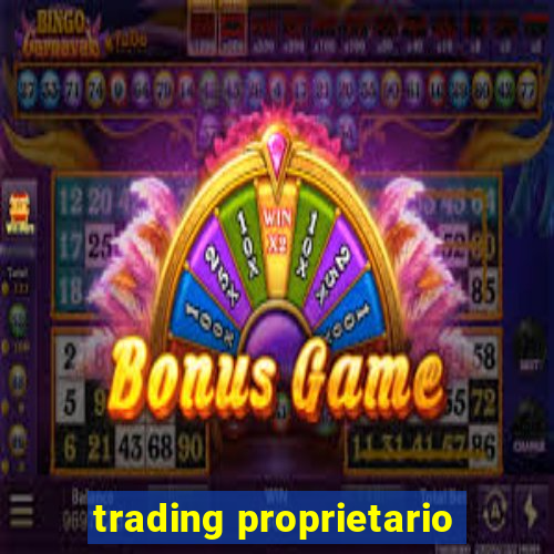 trading proprietario