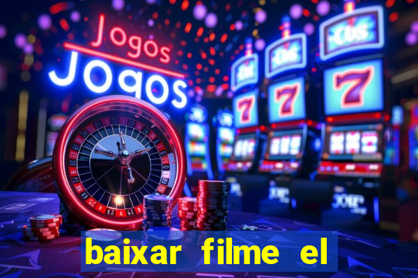 baixar filme el dorado (1966 dublado)