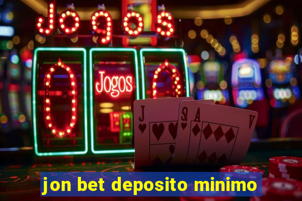 jon bet deposito minimo