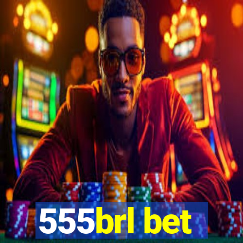 555brl bet