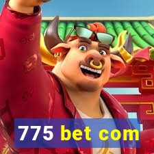 775 bet com