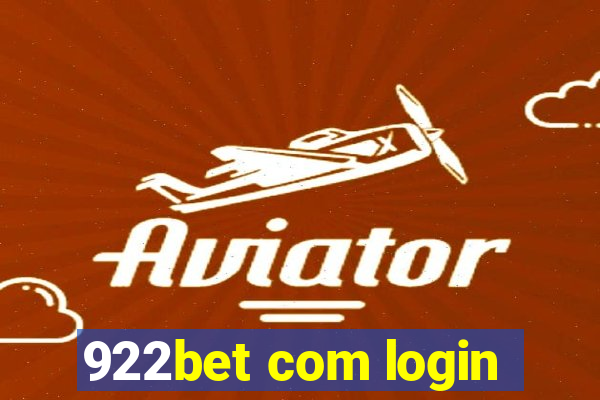 922bet com login