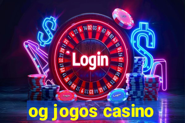 og jogos casino