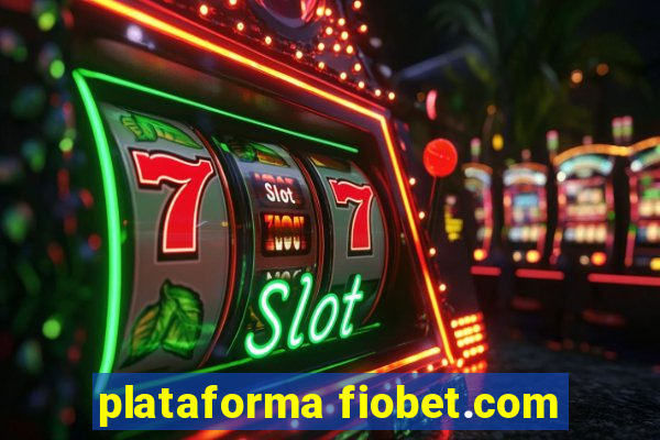 plataforma fiobet.com