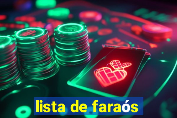 lista de faraós