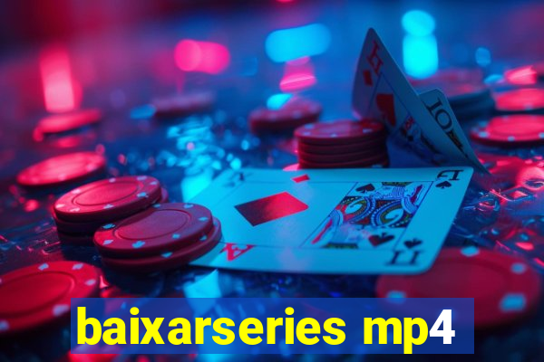 baixarseries mp4