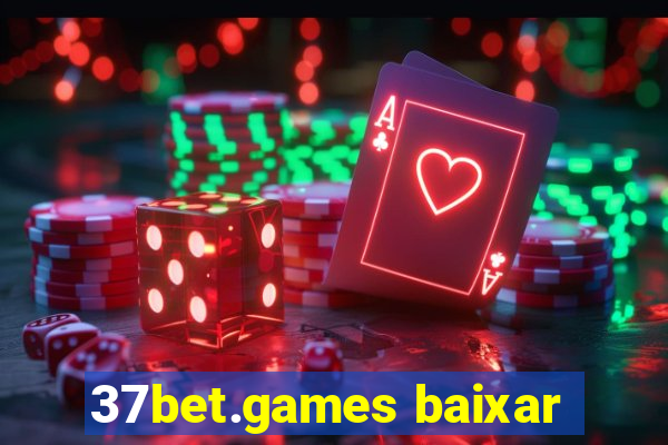 37bet.games baixar