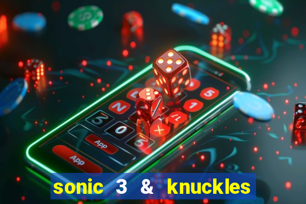 sonic 3 & knuckles sonic retro download