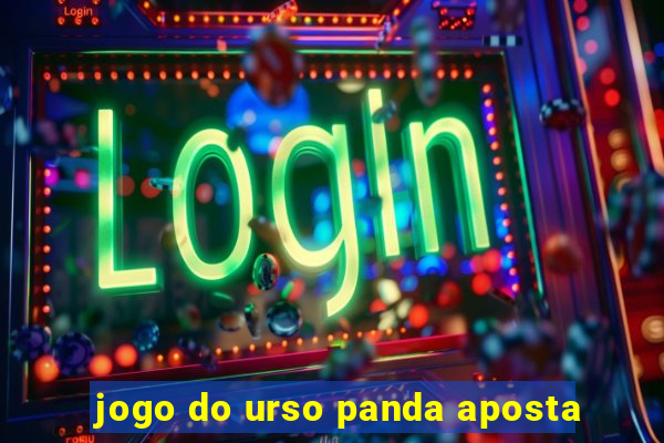 jogo do urso panda aposta