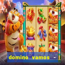 domino vamos - crash & poker