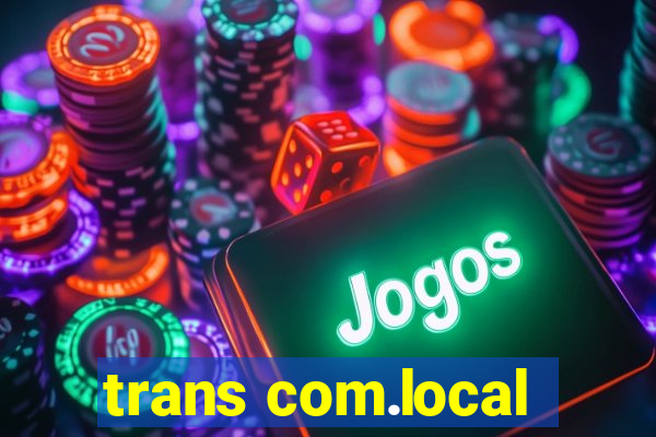 trans com.local