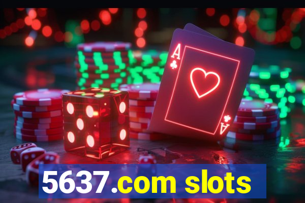 5637.com slots