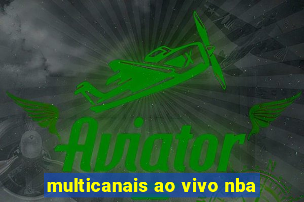 multicanais ao vivo nba