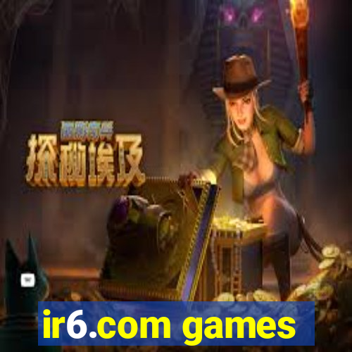 ir6.com games