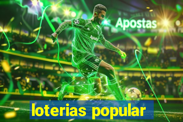 loterias popular